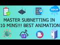 Master Subnetting in 10MINS!!! Best Animation, Subnetting Made Simple!