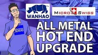 3D Printing: Upgrading a Wanhao Duplicator i3 with an All Metal Hot End