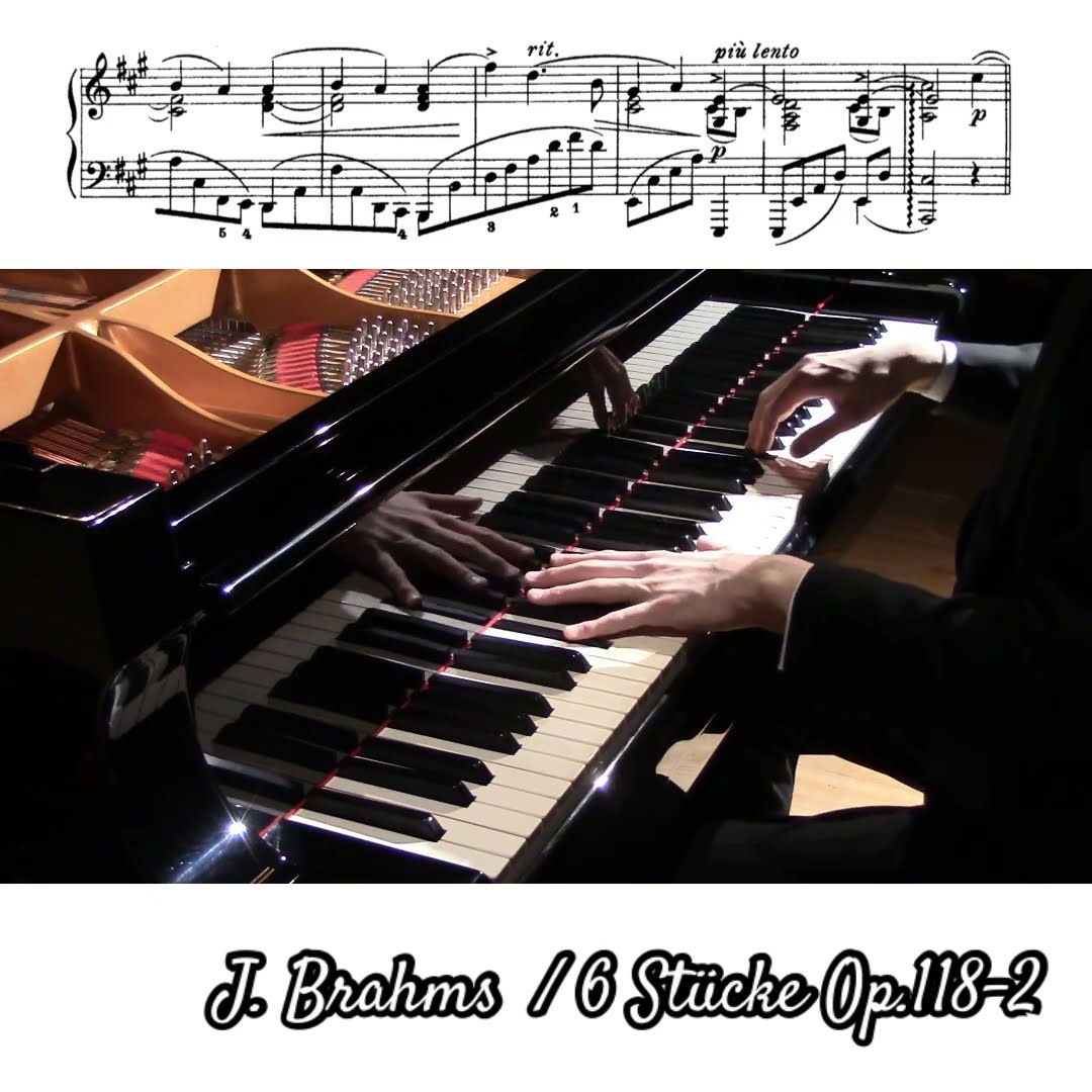 6 Stücke Op.118-2 / J. Brahms ブラームス 6つの小品 作品118