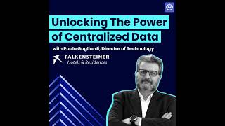 Falkensteiner Hotels Director of Technology on Data Layers in Hospitality