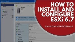 vSphere 6.7 - How to install and configure VMware ESXi 6.7 - Durasi: 33.30. 