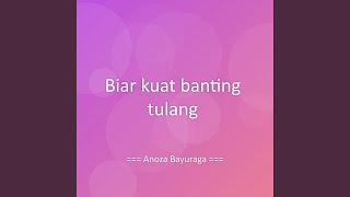 Download lagu Biar kuat banting tulang