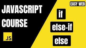 JavaScript if–else if–else Explained 🔥 | Complete Logic Building #EasyWebSeries
