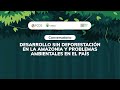 Conversatorio: "Desarrollo sin deforestación en la Amazonía y principales problemas ambientales"