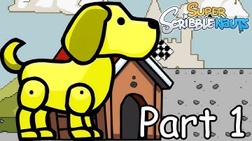 Super Scribblenauts Playthrough - Part 1 - Tutorial