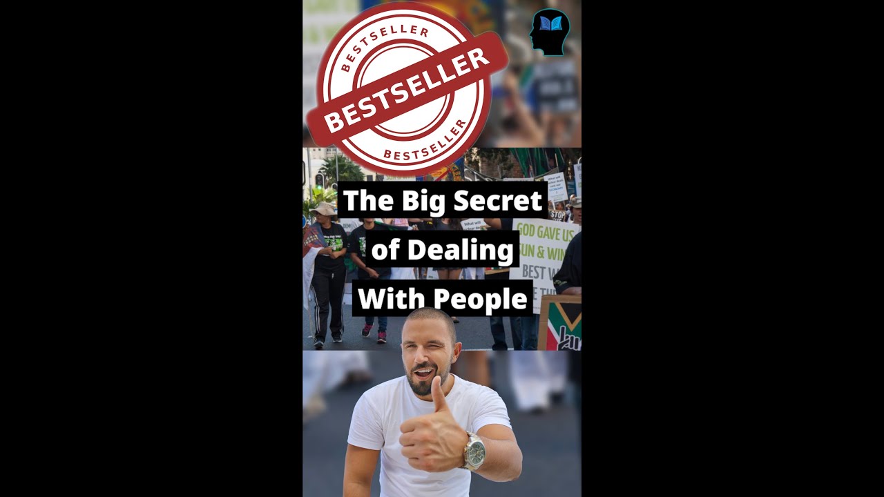 Fundamental Techniques in Handling People - The Big Secret of Dealing With People | Dale Carnegie