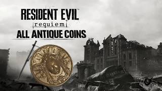 Resident Evil 9 Requiem All 22 Antique Coin Locations