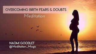 Overcoming Fears and Doubts About Childbirth