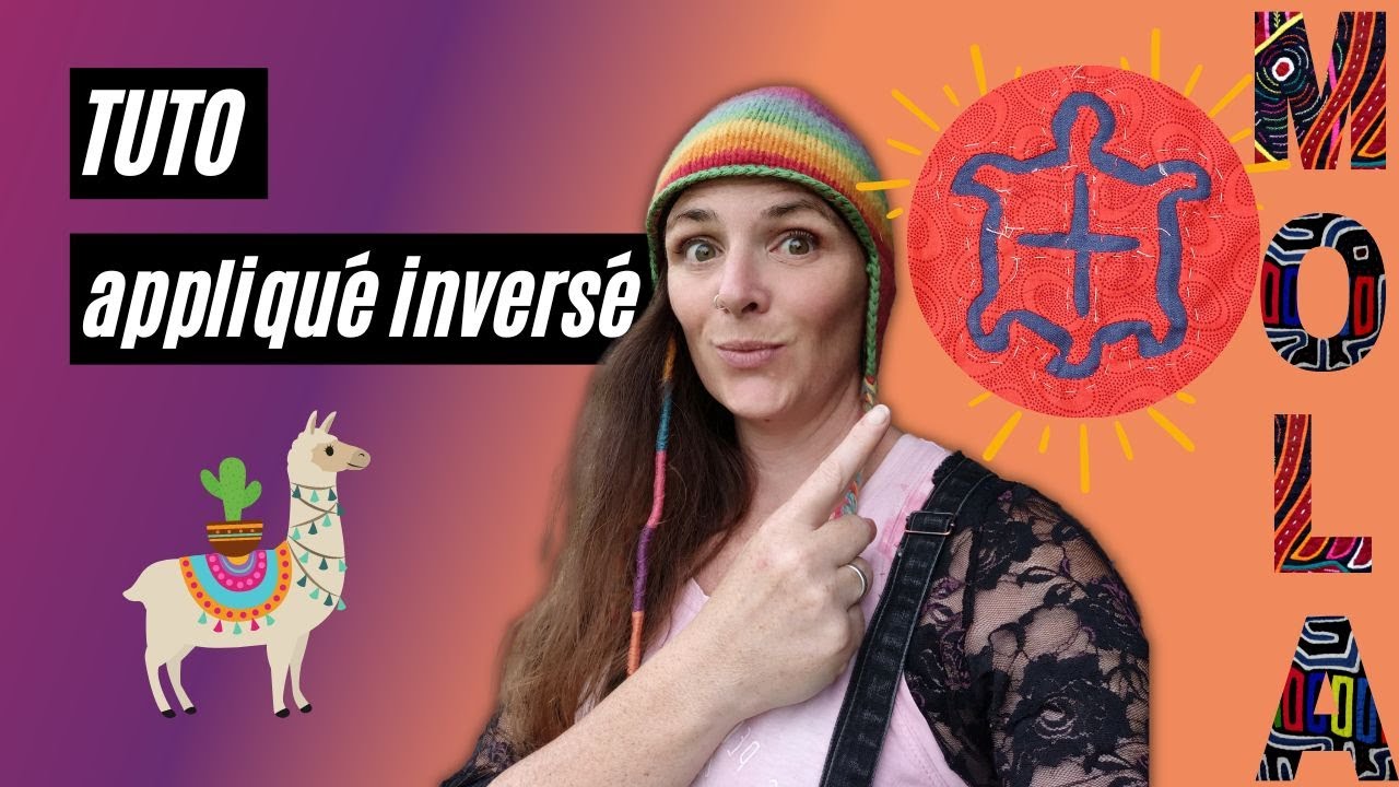 TUTO appliqué inversé : la MOLA au Patchwork