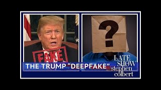These Videos Of Trump Are 'Deepfakes'