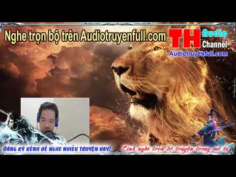 Video Huyền Thiên Hồn Tôn Audio tập 11 nghe trọn bộ truyện... - youtube