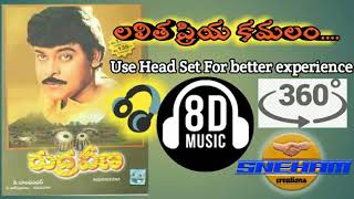 Lalitha priya kamalam song 8D 2020 || Rudraveena || sneham creations