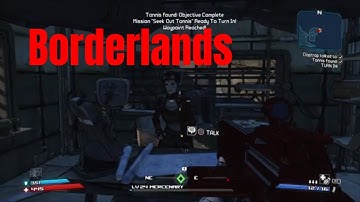 Borderlands® gameplay walkthrough - Seek Out Tannis - Rust Commons