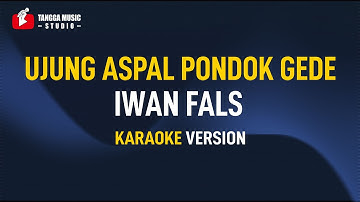 Ujung Aspal Pondok Gede - Iwan Fals (Karaoke)
