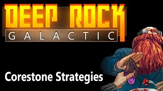 Corestones | Deep Rock Galactic 60 Second Guides
