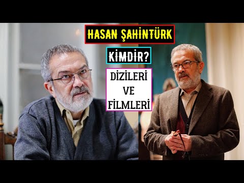 Хасан Шахинтюрк. Биография и карьера