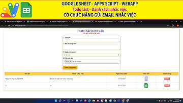 Google sheet Apps script | Todo List and Send mail - Tạo danh sách nhắc việc và gửi mail