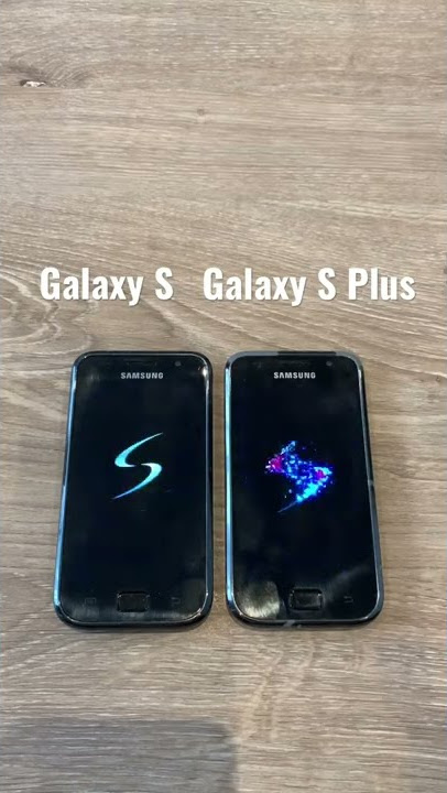 Samsung Galaxy S vs S Plus boot test