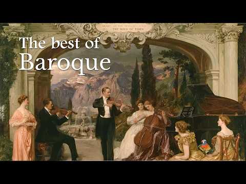 Baroque Music - Classical Music from the Baroque Period | Soothing