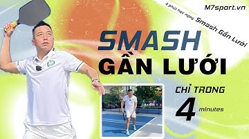 Hướng Dẫn 4 Bước Thực Hiện Cú Smash Gần Lưới Trong Pickleball Cùng Coach Mạnh Seven | Rất Dễ Hiểu