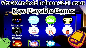 Vita3K Android Release 12.5 Latest | New Playable Games | PSvita Emulator Android | Mali GPU