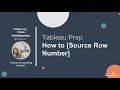 How to Create a Source Row Number in Tableau Prep | 5 Min Tutorial