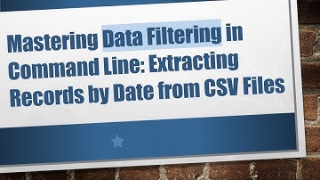 Mastering Data Filtering in Command Line: Extracting Records by Date from CSV Files