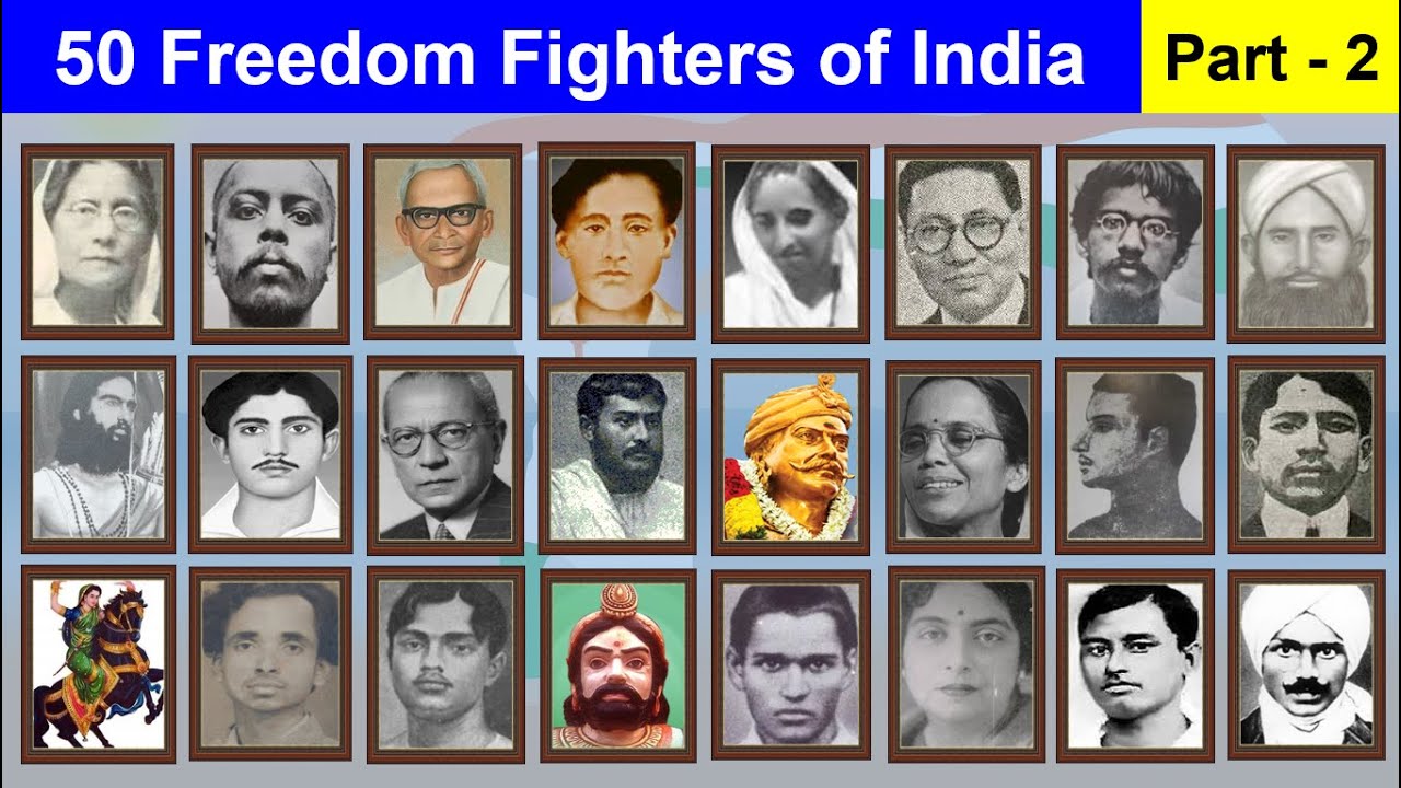 Indian Freedom Fighters | Name of Indian Freedom Fighters ...
