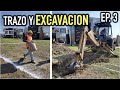 Como construir una CASA DESDE CERO !! ** Trazo y Excavación ** Proyecto PUERTO 73 (Episodio 3)