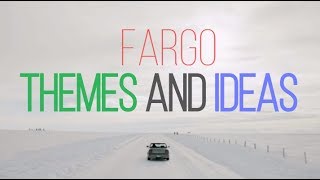 Fargo (Since 2014): A Tale of Ideas