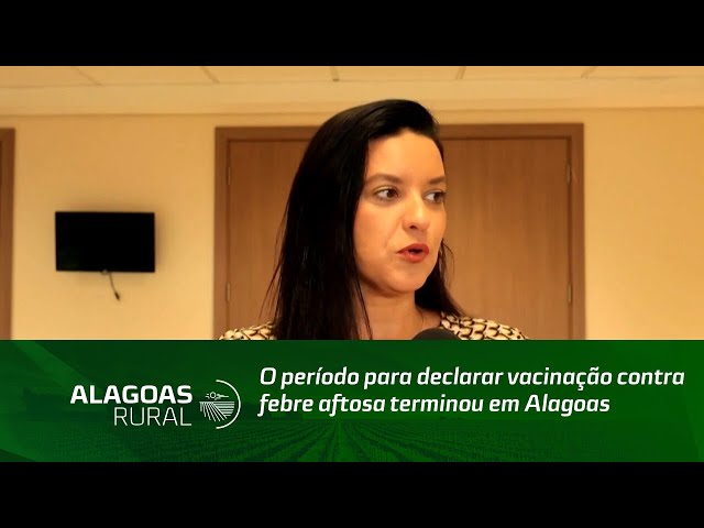 O período para declarar vacinação contra febre aftosa terminou em Alagoas