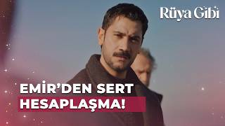 Emir Öyle Bir Hesap Sordu Ki Rüya Gibi
