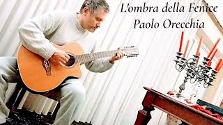 Download Lagu L'Ombra della Fenice (Paolo Orecchia) MP3
