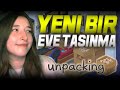 YENİ BİR EVE TAŞINMA | UNPACKING #1