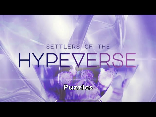Hypeverse puzzles walk-through by a Settler! class=