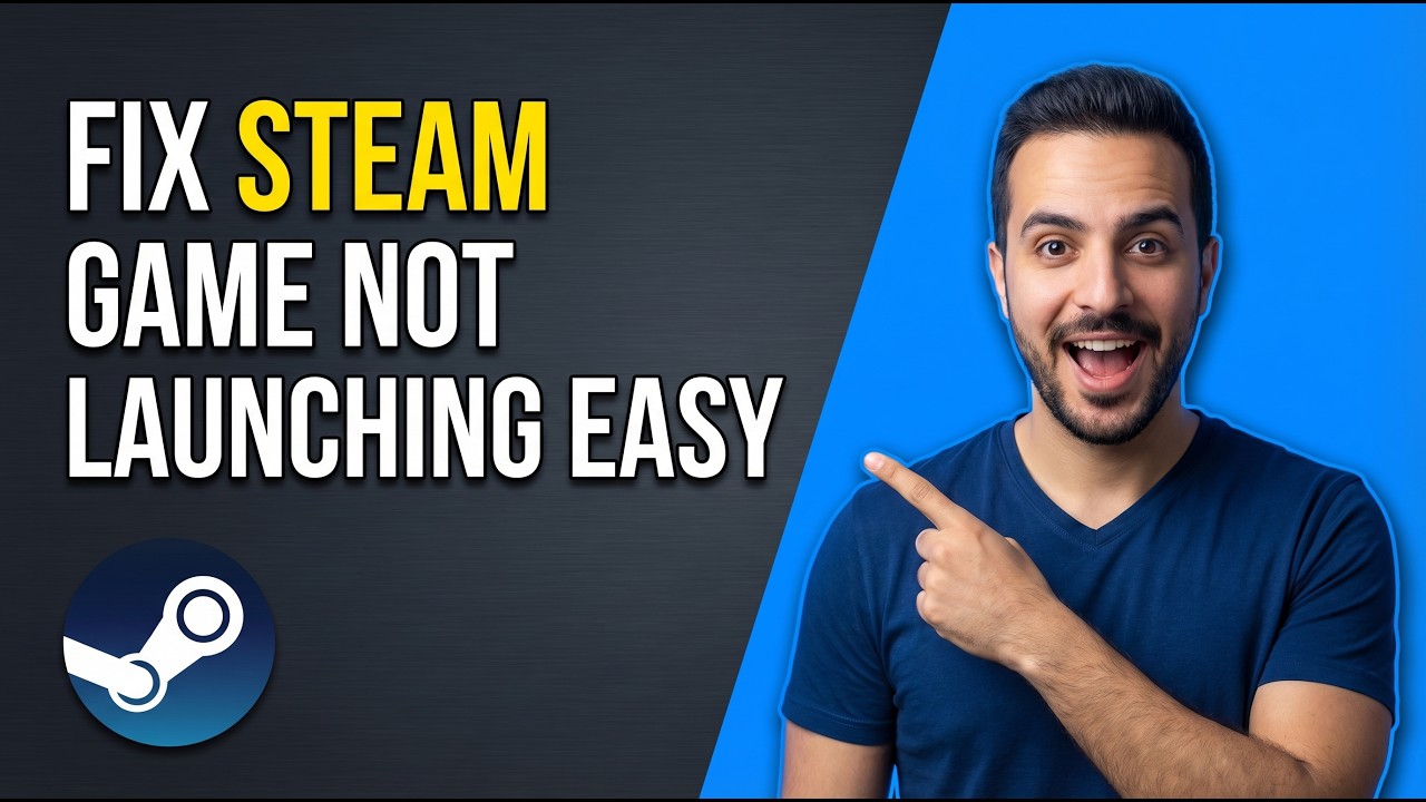 How To Fix Steam Game Not Launching (Easy Troubleshooting Guide) - YouTube