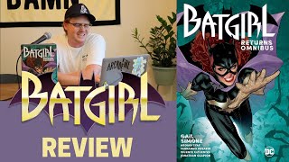 Batgirl Returns Omnibus Review - Gail Simone, DC Comics