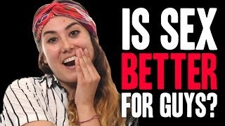 Girls Explain The Best Parts About Being A Guy