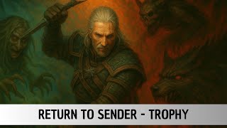 Witcher 3 - Return To Sender - Trophyachievement