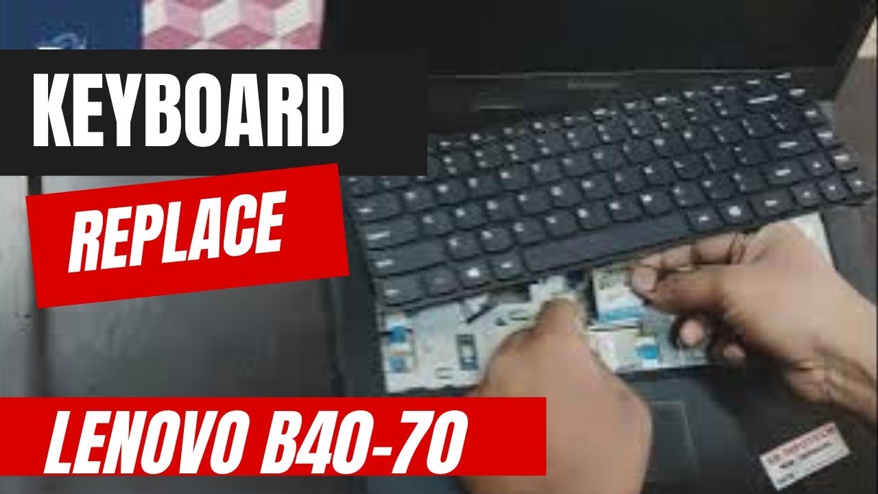 Lenovo B40-70 Keyboard Replace #keyboard lenovo b40 #lenovo
