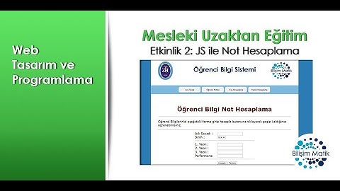Web Tasarım ve Programlama - Java Script ile Öğrenci Notlarını Hesaplama