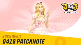 0416 Patchnote Highlight | 3on3 FreeStyle