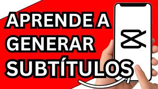 Cómo Generar Subtítulos Automáticos en CapCut Fácil y Rápido (2026)
