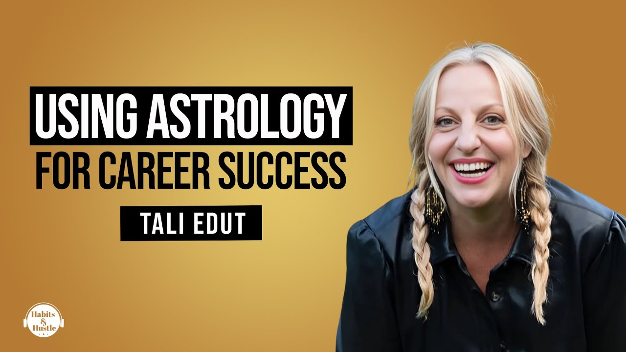 Tali Edut: Using Astrology for Career Success and Work ... - YouTube