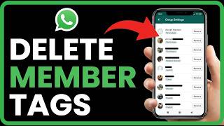 How to Delete Group Member Tag on WhatsApp: Step by Step Guide screenshot 5