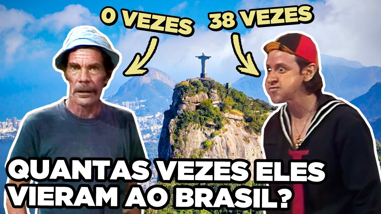 ATORES de CHAVES no BRASIL!! QUEM É o RECORDISTA de VISITAS?