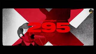 295 (Official Audio) | Sidhu Moose Wala |The Kidd | Moosetape