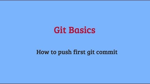 1- How to push first git commit