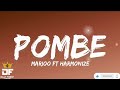 MARIOO FT HARMONIZE POMBE Lyrics HQ 
