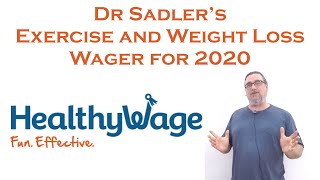 Dr. Sadler's Exercise and Weight Loss Wager | Healthy Wage Challenge 2020 screenshot 4